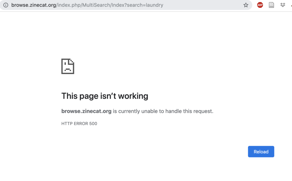 A screenshot of an internet browser reads, "This page isn't working / browse.zinecat.org is currently unable to handle this request. / HTTP ERROR 500"